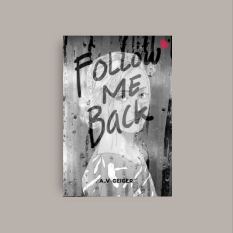 

(Indonesia) Follow Me Back - A.V Geiger