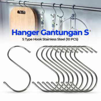 HANGER GANTUNGAN S TYPE HOOK STAINLESS STEEL ISI 10PCS 6CM &amp; 10CM