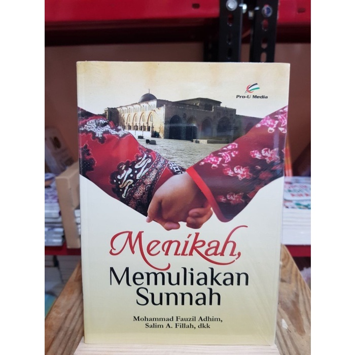 Menikah Memuliakan Sunnah