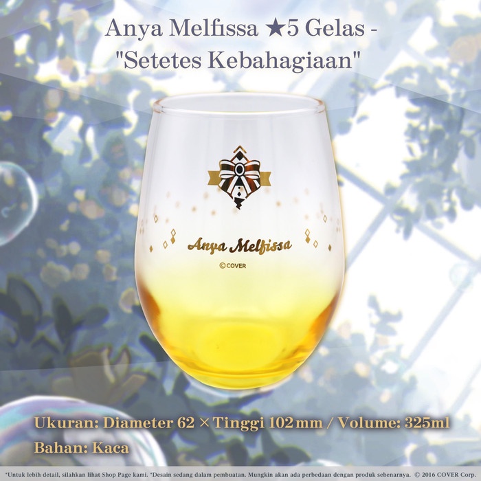 hololive Gelas - Anya Melfissa 5 Gelas- "Setetes Kebahagiaan"