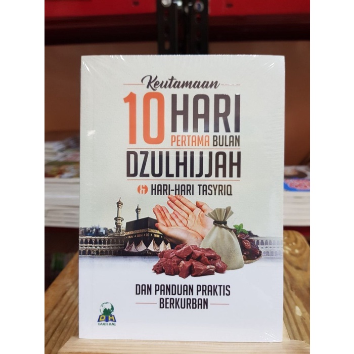 Buku Keutamaan 10 Hari Pertama Bulan Dzulhijjah - Darul Haq