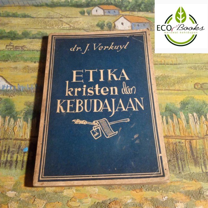 Ecobooks - Etika Kristen dan kebudajaan
