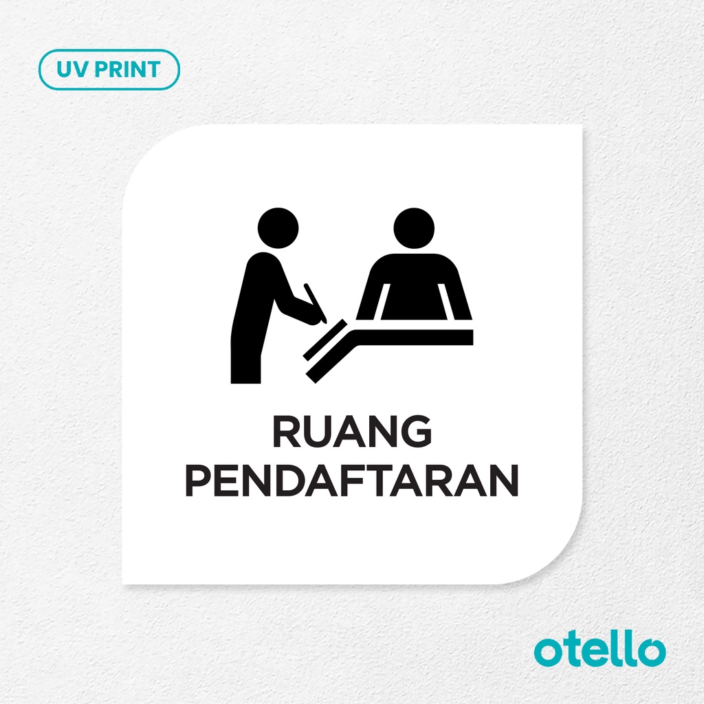 Ruang Pendaftaran Signage Board Akrilik Tempel Dinding Papan Acrylic Sign Board Signage Tempel Dinding Tulisan Label Tanda Petunjuk Rambu Aklirik UV Print