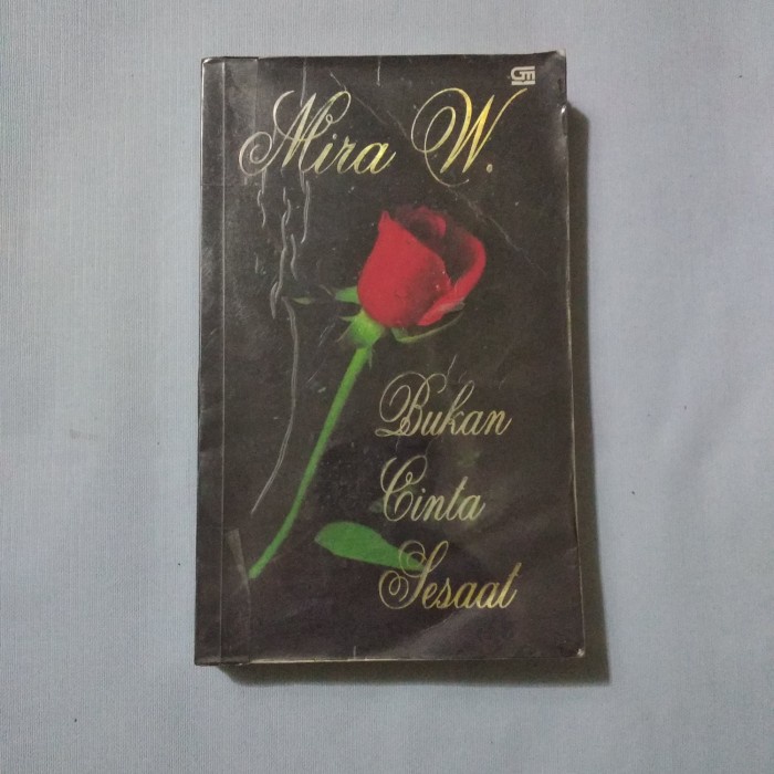 Novel Bukan Cinta Sesaat By Mira W.
