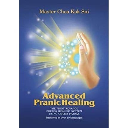 

Advanced Pranic Healing, Choa Kok Sui