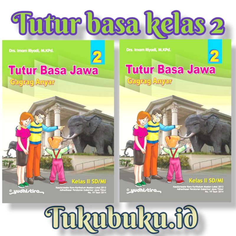 BUKU TUTUR BASA JAWA SD KELAS 2 YUDHISTIRA