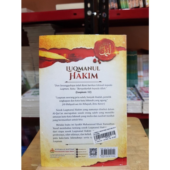 Luqmanul Hakim : Kisah Hidup, Akhlak, dan Hikmah - Pustaka Al Kautsar