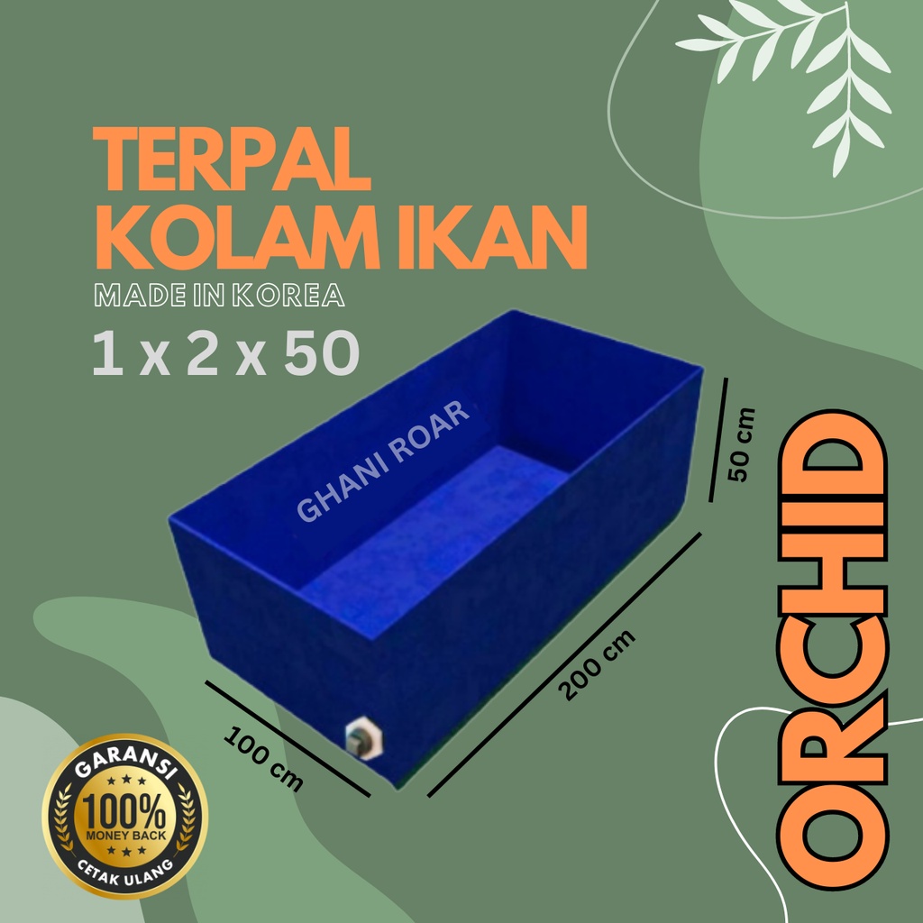 KOLAM TERPAL 1x2x50 / 100x200x50 ORCHID TERPAL KOLAM IKAN SEMI KARET