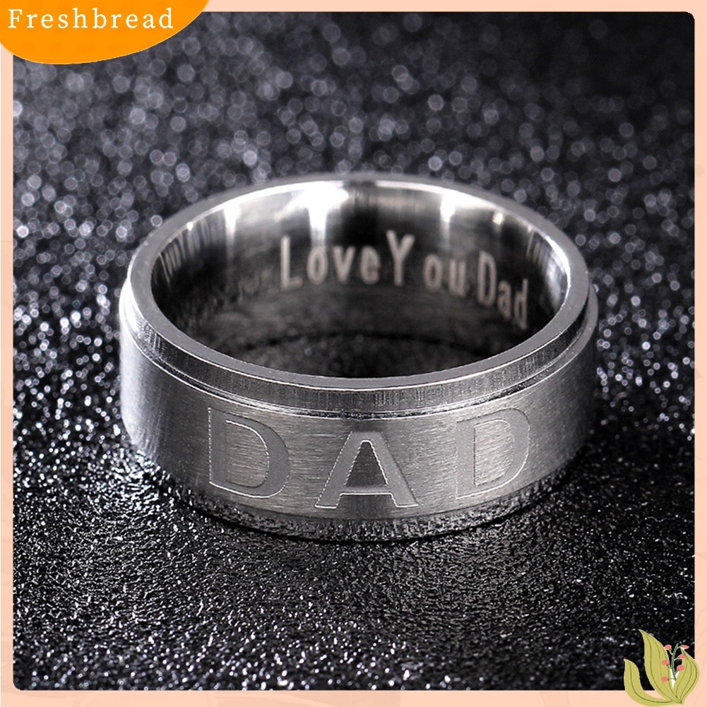 &lt; Freshbread &gt; Pria Fashion Ayah Terukir Stainless Steel Band Cincin Perhiasan Hadiah Hari Ayah