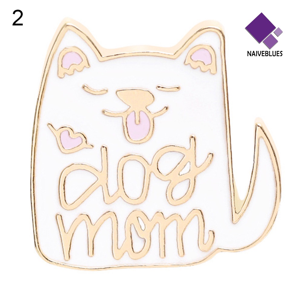 &lt; Naiveblues &gt; Fashion Wanita Huruf Inggris Anjing Ibu Kucing Lencana Bros Pin Perhiasan