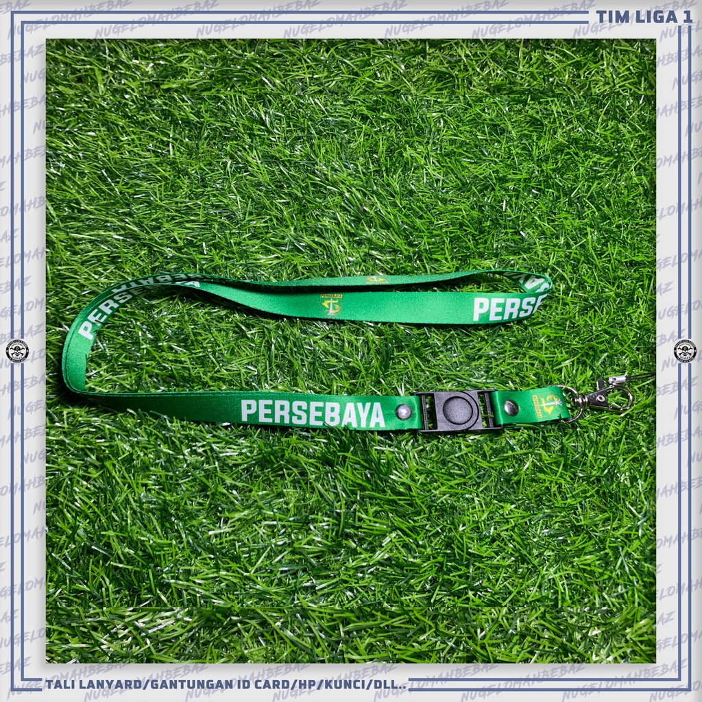 

TALI LANYARD/GANCI/PIN/GANTUNGAN KUNCI/HP/KLUB LIGA 1 - PERSEBAYA