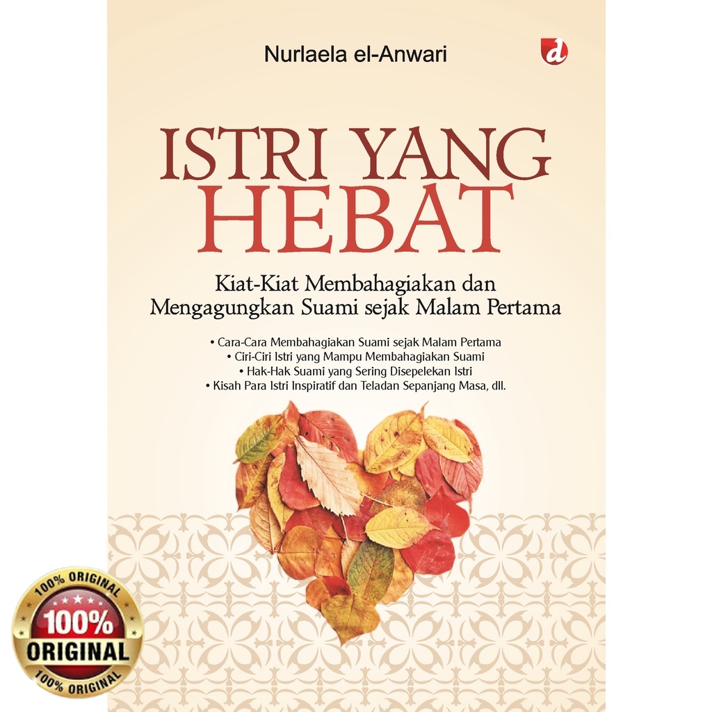 Buku Istri yang Hebat; Kiat-kiat Membahagiakan Suami sejak Malam Pertama - DIVA Press