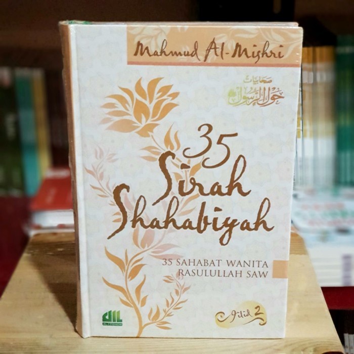 35 Sirah Shahabiyah Jilid 2 ITISHOM - Mahmud Al Mishri