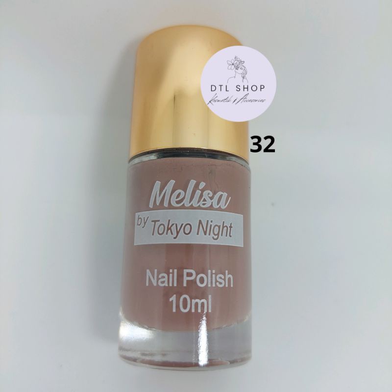 Kutek/Nail polish Melisa Tokyo Night 10ml nude series