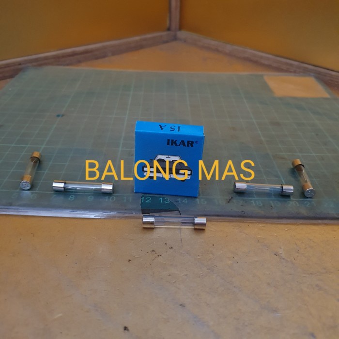 fuse glass sekreng sekring tabung 15A IKAR