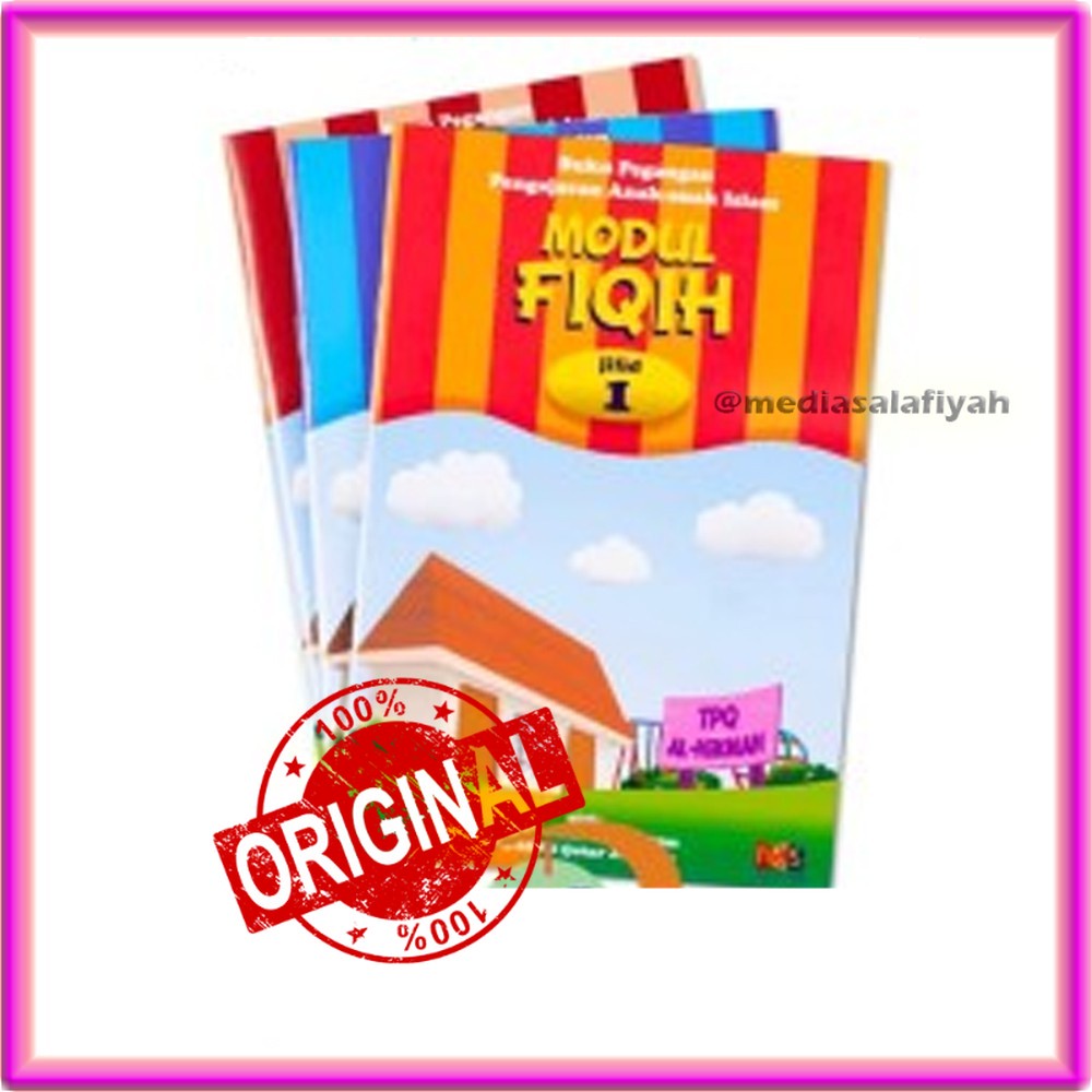 Modul Fiqih Jilid 1 2 3 HAS Untuk TPQ TPA Fikih Anak