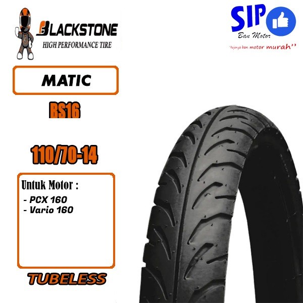 Ban Motor Matic Blackstone BS 16 110 70 14 Tubeless Untuk Lexy PCX