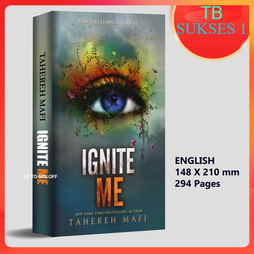 ENGLISH IGNITE ME NOVEL TAHEREH MAFI SHATTER ME 3