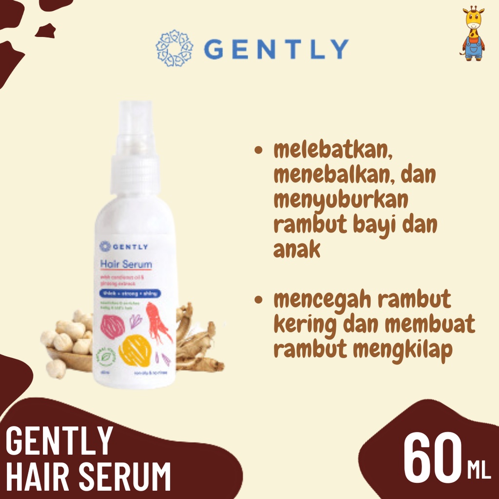 Gently Hair Serum 60ml - Serum Penumbuh &amp; Penyubur Rambut Bayi dan Anak