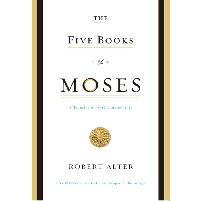 

The Five Books of Moses A Translation With Commentary Robert Alter