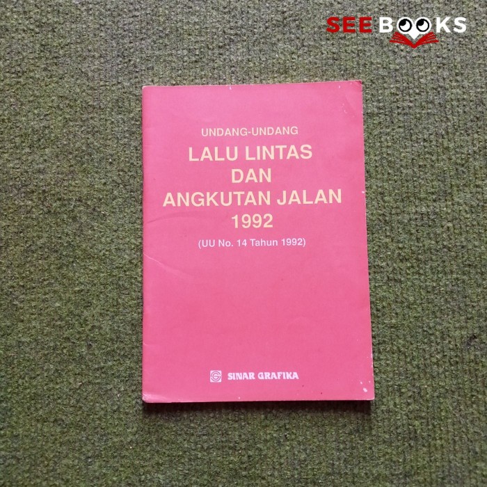 Seebooks - undang undang lalu lintas dan angkutan jalan 1992 UU No.14 Tahun 1992