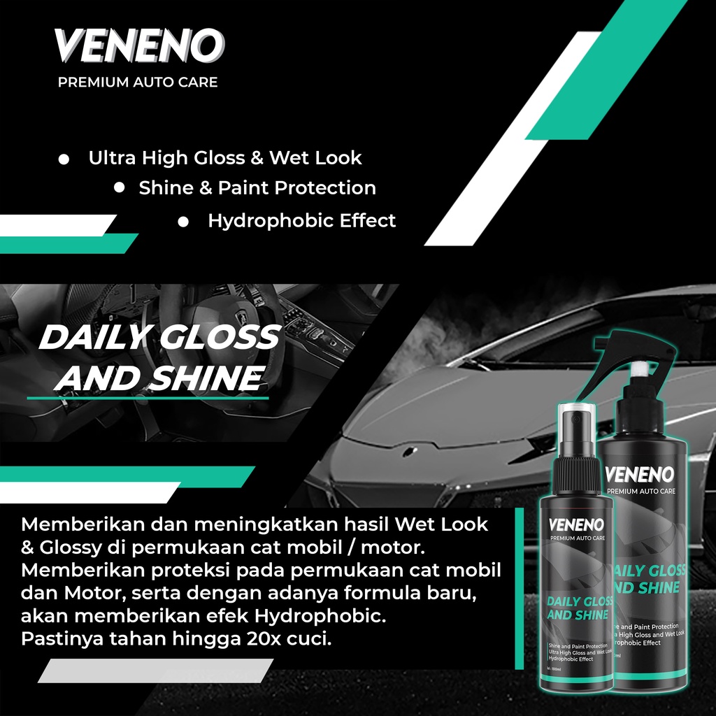 Veneno Daily Gloss And Shine - Quick Detailing Detailer Pengkilap Perawatan Cat Mobil