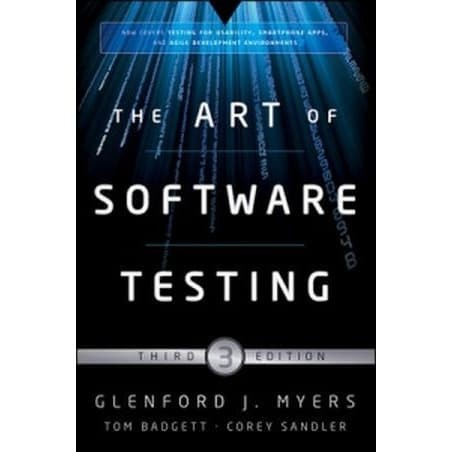 

The Art of Software Testing [3 ed.] Glenford J. Myers, Corey Sandler