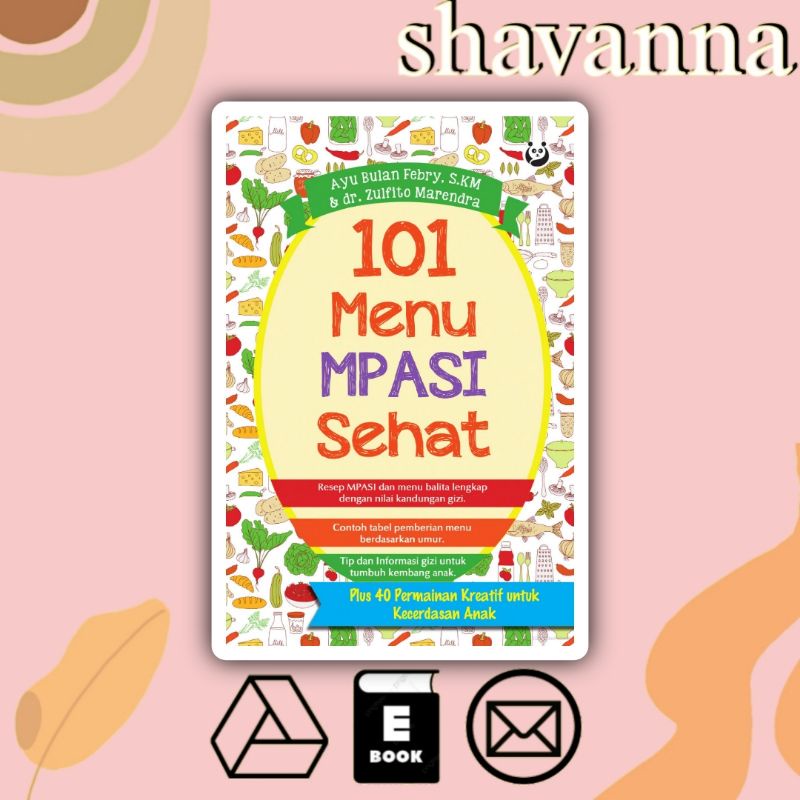 

(Indonesia) 101 Menu MPASI Sehat