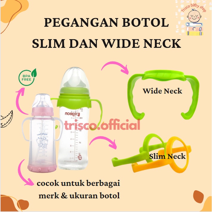 Pegangan Botol Susu Wide Neck dan Slim Neck