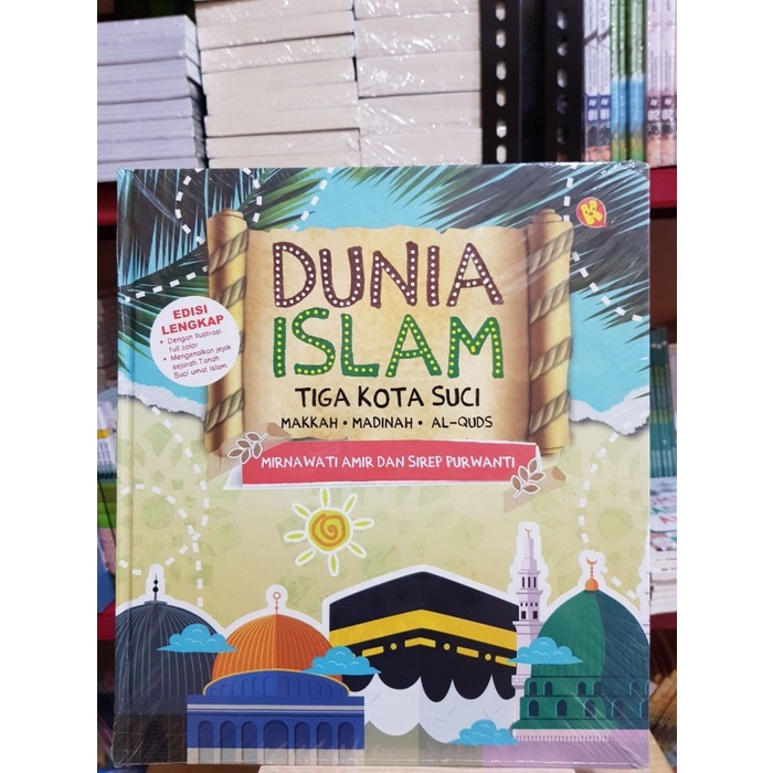 Dunia Islam : TIGA KOTA SUCI - Al Kautsar Kids