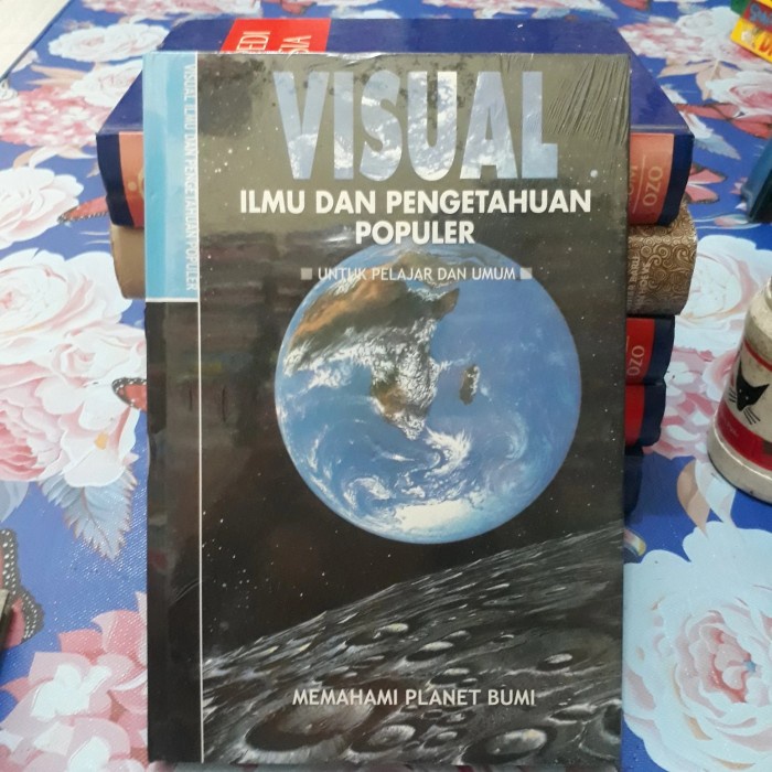 

MEMAHAMI PLANET BUMI - VISUAL ILMU DAN PENGETAHUAN POPULER