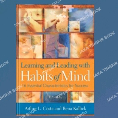 Buku Learning and leading with Habits of mind arthur