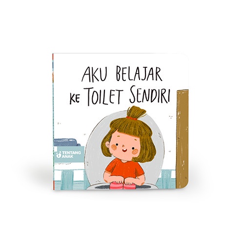 Tentang Anak - Board Book Aku Belajar Ke Toilet Sendiri | Buku Cerita Gambar