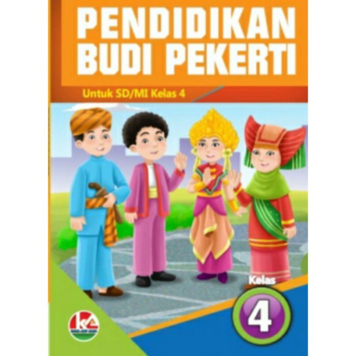 ⭐BARU (DISKON)⭐ BUKU PENDIDIKAN BUDI PEKERTI KELAS 4 SD/MI (KARYA ARSY ABADI)