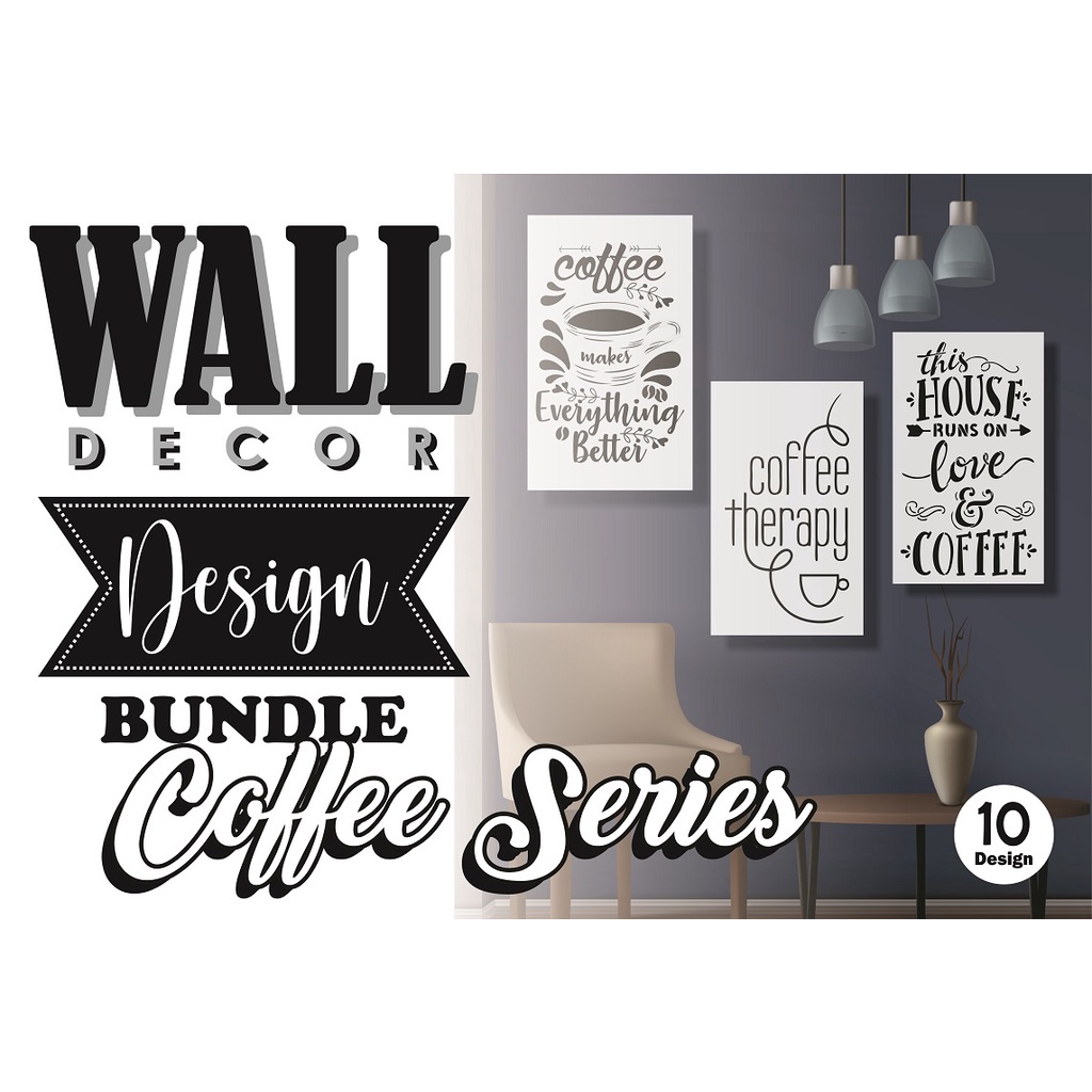 10 Desain Wall Decor Cofee Series CorelDraw v17