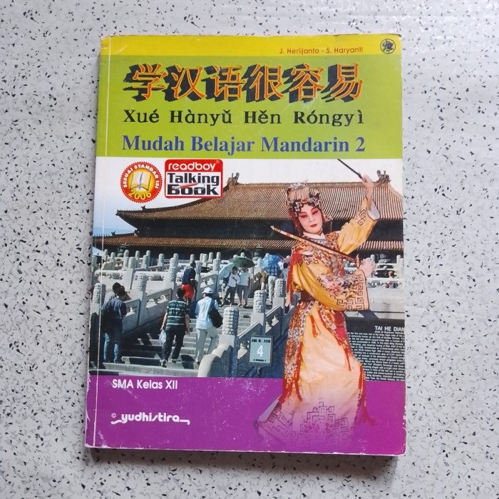 Buku Bahasa, XUE HANYU HEN RONGYI Mudah Belajar Mandarin 2 SMA XII