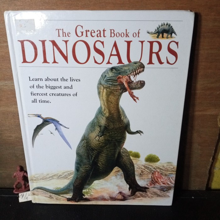 the great book book of dinosaurs bahasa Inggris hard cover 124 hal