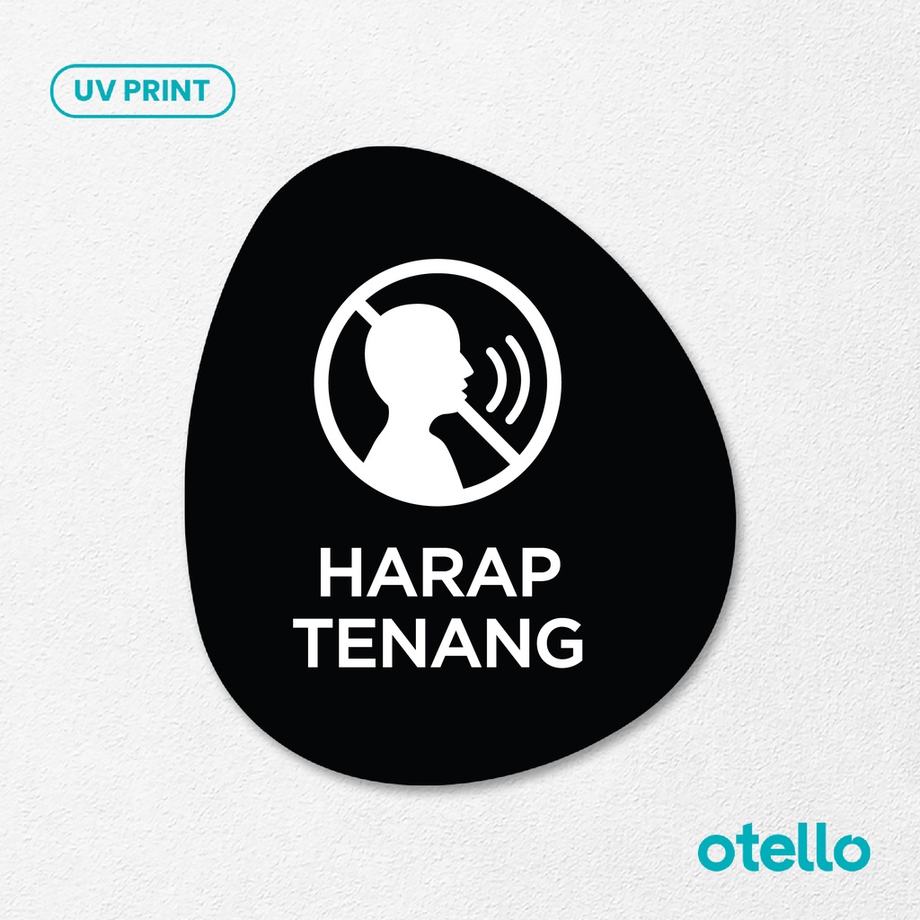 Harap Tenang Signage Board Akrilik Tempel Dinding Papan Acrylic Sign Board Signage Tempel Dinding Tulisan Label Tanda Petunjuk Rambu Aklirik UV Print Nama Ruangan