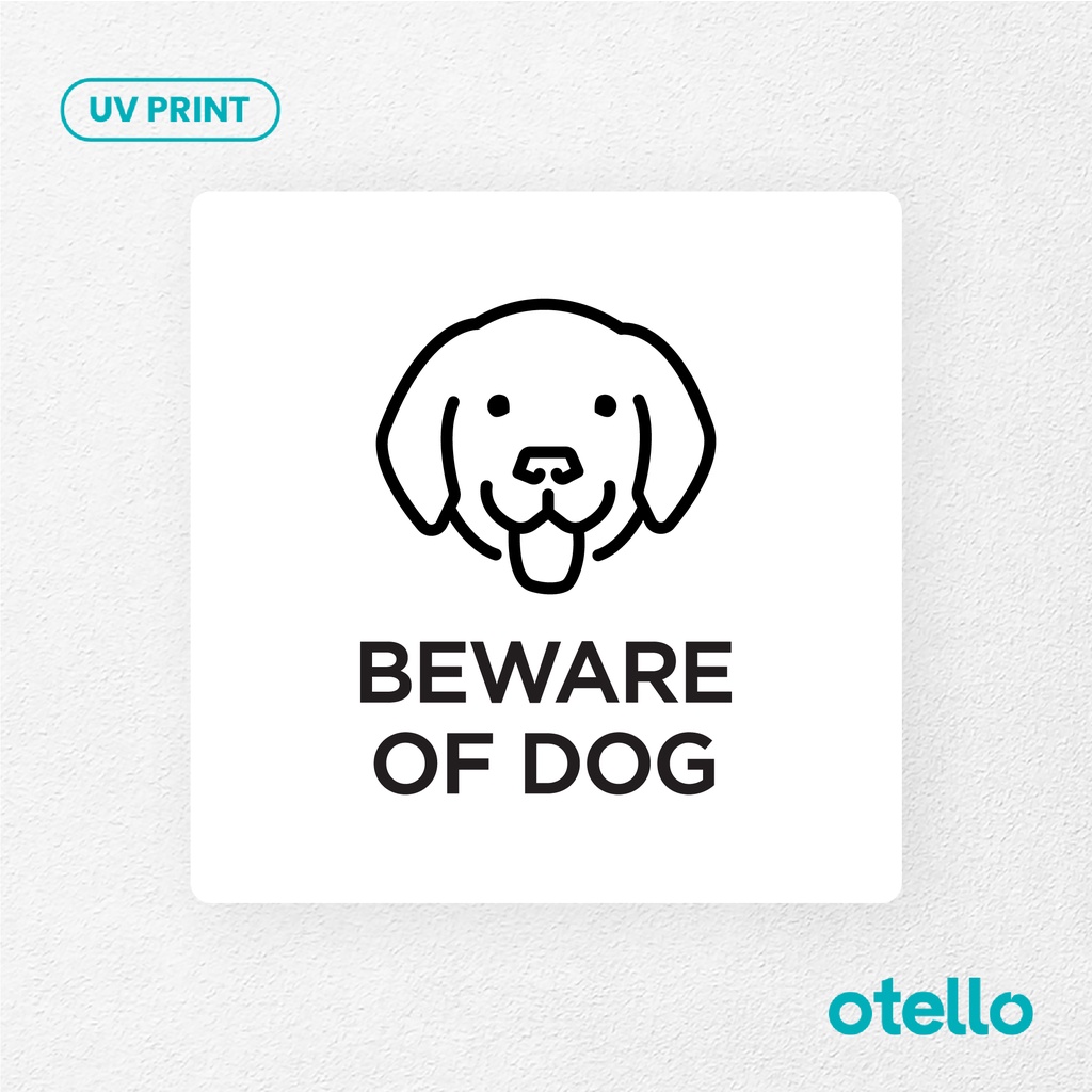 Beware Of Dog Signage Board Akrilik Tempel Dinding Papan Acrylic Sign Board Signage Tempel Dinding Tulisan Label Tanda Petunjuk Rambu Aklirik UV Print