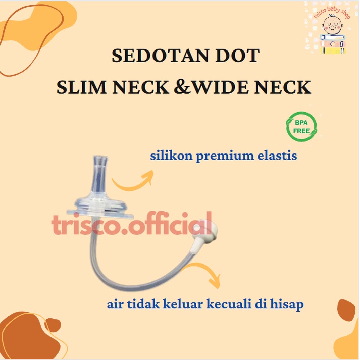 SEDOTAN PENGGANTI DOT SLIM NECK DAN WIDE NECK UNIVERSAL