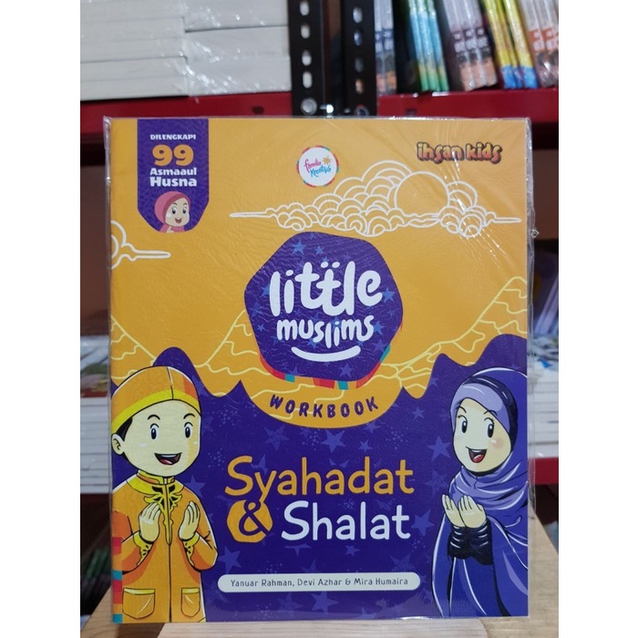 LITTLE MUSLIMS WORKBOOK SYAHADAT &amp; SHALAT