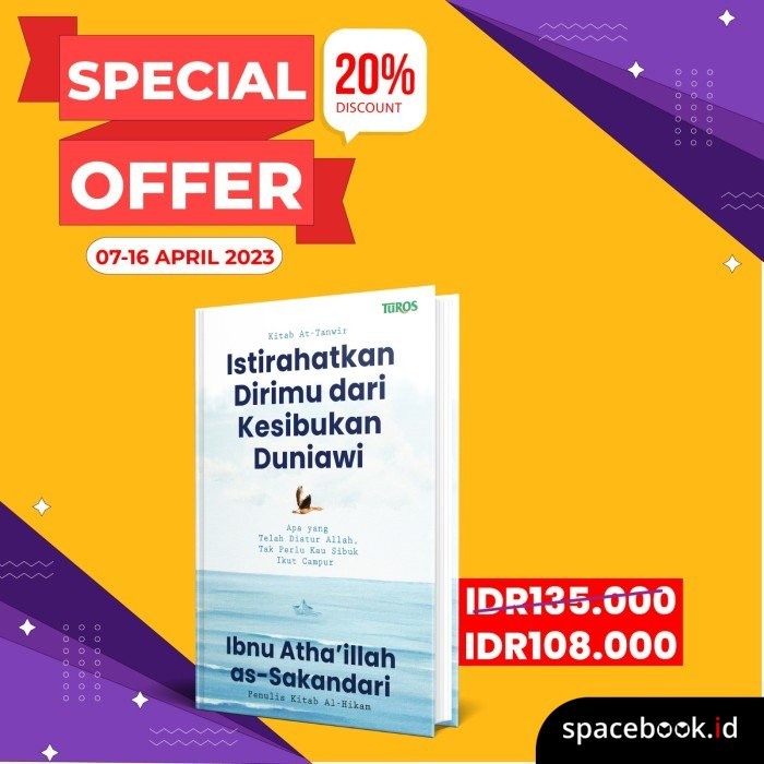 Turos Pustaka- Istirahatkan Dirimu dari Kesibukan Duniawi