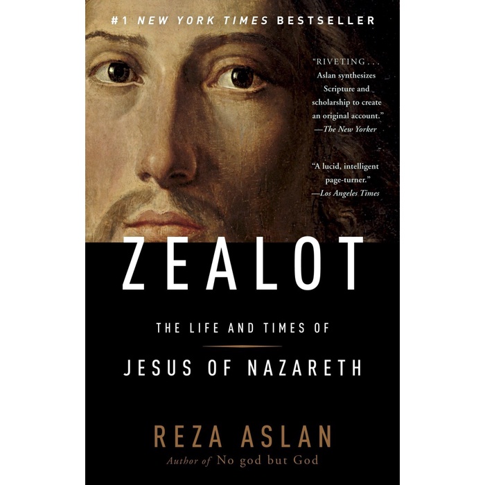 

Zealot: The Life and Times of Jesus of Nazareth