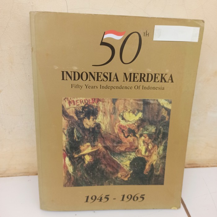 original buku bekas 50 tahun Indonesia merdeka 1945-1965
