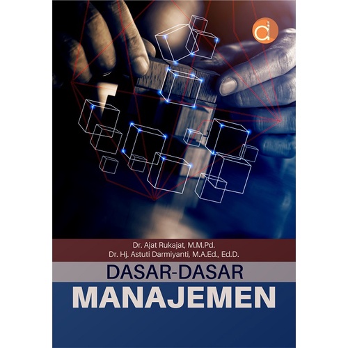 Buku Dasar-Dasar Manajemen - BUKU MANAJEMEN
