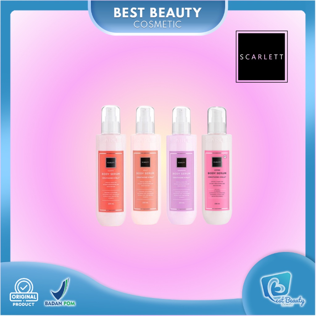 ★ BB ★ SCARLETT Whitening Body Serum 250ml | Charming - Jolly - Happy - Loving | Serum Tubuh | Perawatan Tubuh |