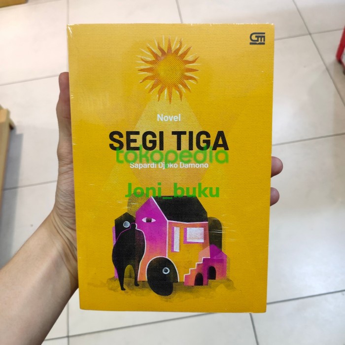 

Buku Novel Segi Tiga by Sapardi Djoko Damono (Cover 2021) GRD27