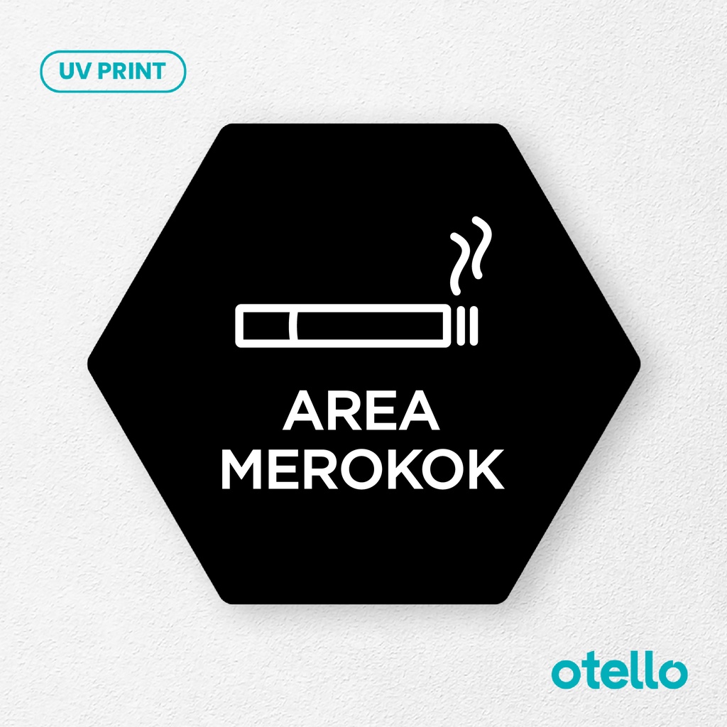 Area Merokok Signage Board Akrilik Tempel Dinding Papan Acrylic Sign Board Signage Tempel Dinding Tulisan Label Tanda Petunjuk Rambu Aklirik UV Print