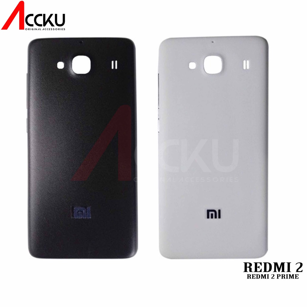 TUTUP BELAKANG XIAOMI REDMI 2 BACK COVER XIOMI REDMI 2 PRIME  HIGH QUALITY (SUDAH TERMASUK TOMBOL ON
