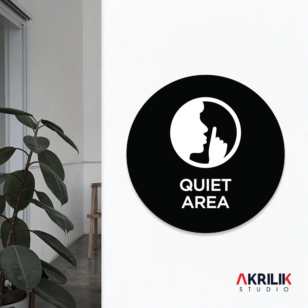 

Sign Board Akrilik Quiet Area Papan Acrylic Signage Tempel Dinding Tulisan Area Tenang Label Tanda Petunjuk Himbauan Rambu Aklirik UV Print